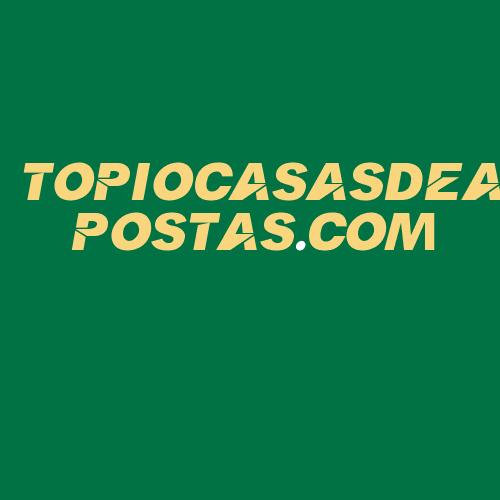 Logo da TOPIOCASASDEAPOSTAS